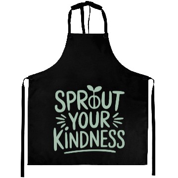 Discover Sprout Your Kindness Vegan Vegetarian Message Aprons