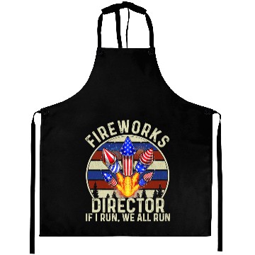 Discover Fireworks Director If l Run We All Run Aprons