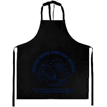 Discover Ocean views endless movies Aprons