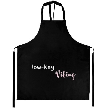 Discover Low-Key Vibing Aesthetic Minimalist Chill Mood Shi Aprons