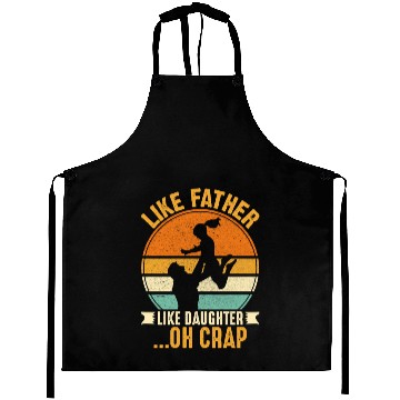 Discover Like Father Like Daughter Oh Crap Aprons