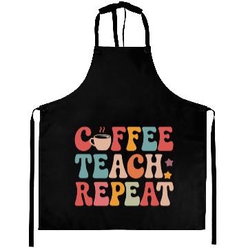 Discover Coffee Teach Repeat Teacher Life Aprons