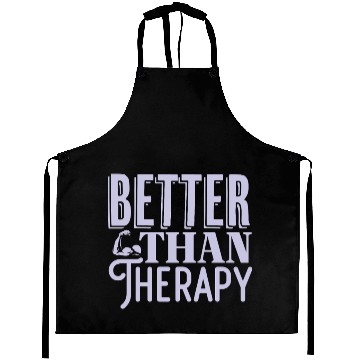 Discover Better Than Therapy Motivational Gym Workout Aprons