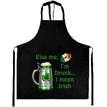 Discover St. Patrick's Day - Kiss Me I'm Drunk Aprons