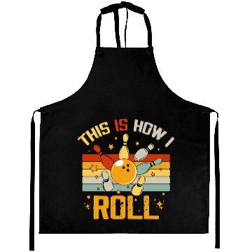 Discover Bowling Retro Funny Bowler This Is How I Roll Aprons