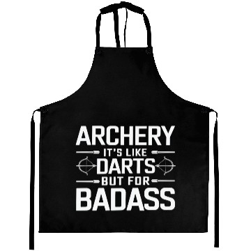 Discover Archery Is Like Darts but for Badass Funny Archer Aprons