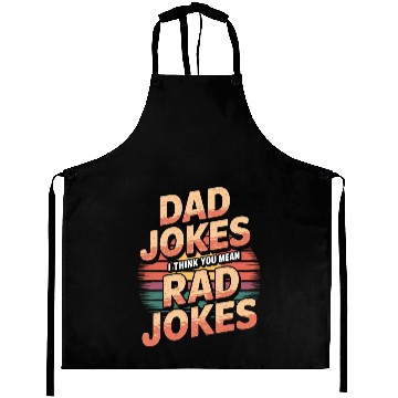 Discover Dad Jokes I Think You Mean Rad Jokes 5 Aprons