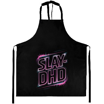 Discover Slay-DHD Neon Aesthetic Funny ADHD Design Aprons
