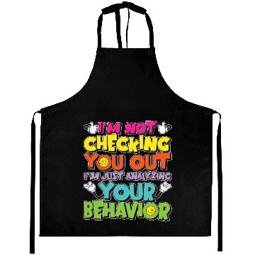 Discover Behavioral Therapist I'm Not Checking Psychology Aprons