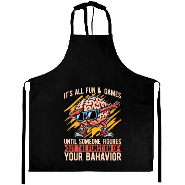 Discover Behavioral Therapist It's All Fun & Psychology Aprons