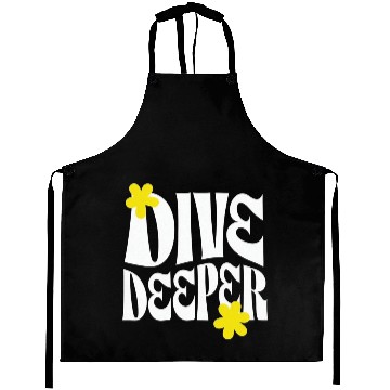 Discover Dive Deeper – Bold Typography with Floral Accents Aprons