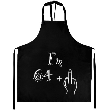 Discover I'm 64 + 1 = 65, White Lettering Aprons