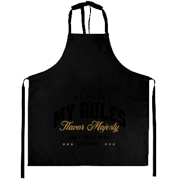 Discover MY PIZZA. MY RULES. Flavor Majesty., Unique Aprons