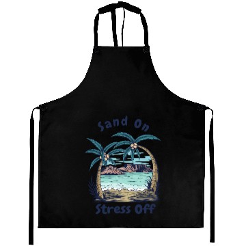 Discover Sand On Stress Off - for Summer Aprons
