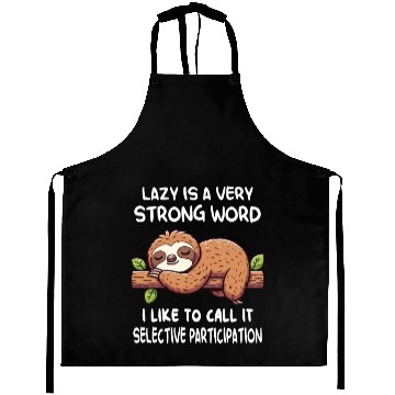 Discover Lazy Sloth Funny Quote Aprons