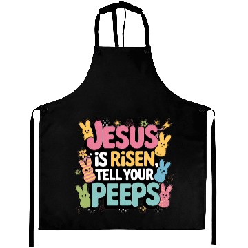 Discover Jesus Is Risen-Cute Easter Peeps Christian Aprons