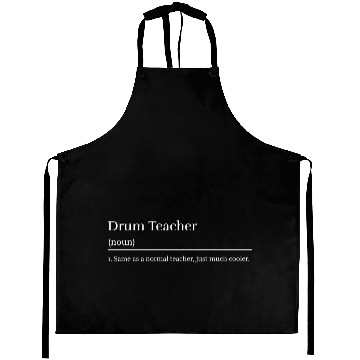Discover drums teacher definition Aprons