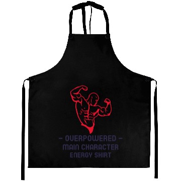 Discover Overpowered Main Character Energy Aprons