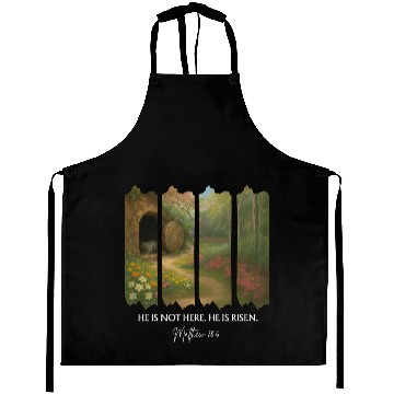 Discover He is Not Here. He is Risen Aprons