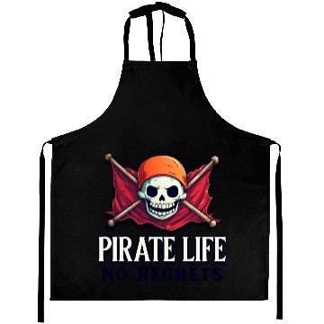 Discover Pirate Life, No Regrets Aprons