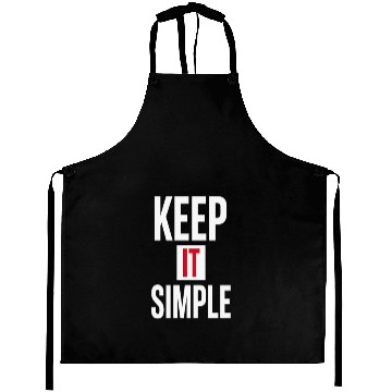 Discover Keep It Simple – Minimalist Quote Aprons