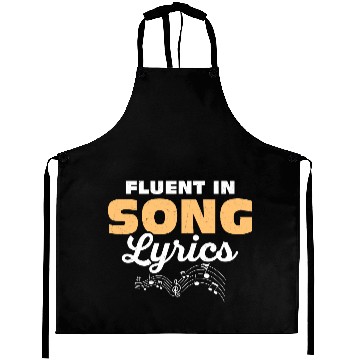 Discover Fluent In Song Lyrics Singing Singer Aprons