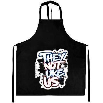 Discover They Not Like Us Aprons