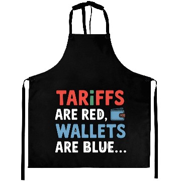 Discover Tariffs Are Red, Wallets Are Blue Aprons – Funny