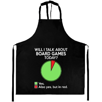 Discover Will i talk about board game today for board gamer Aprons