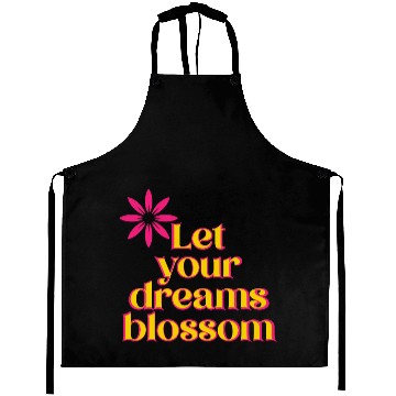 Discover Let your dreams blossom - your statement Aprons