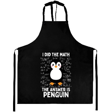 Discover I Did the Math, The Answer is Penguin Aprons