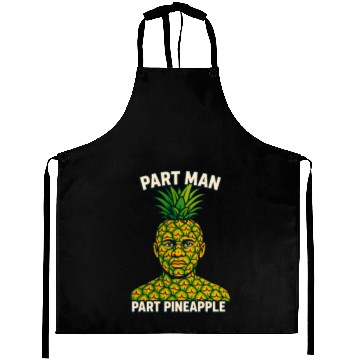 Discover Part Man Part Pineapple Visual Puns Aprons
