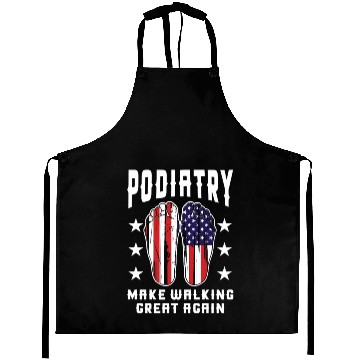 Discover Make Walking Great Again Podiatry Design Aprons