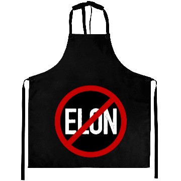 Discover Anti Elon Musk Bumper Fascist prohibition sign Aprons