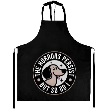 Discover The Horrors persist but so do I Aprons