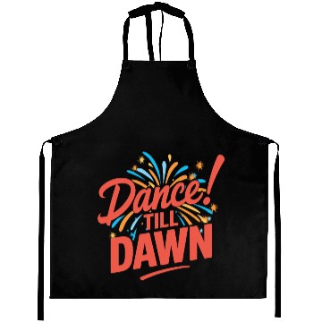 Discover Dance Till Dawn Aprons