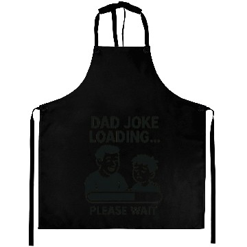 Discover Dad Joke Loading Funny Father's Day Gift Aprons