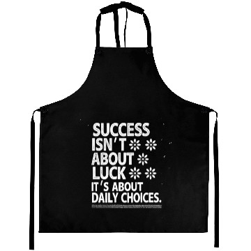 Discover Inspirational Positive Quote Aprons