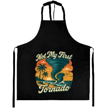Discover Not My First Tornado Storm Weather Meteorologist Aprons