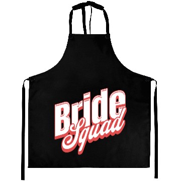 Discover Bride squad. Aprons