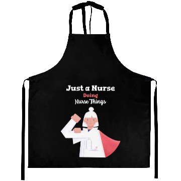 Discover Nurse Doing Nurse Things Aprons