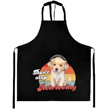 Discover Don't Stop Retrieving, Funny Golden Retriever Dog Aprons