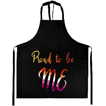 Discover Proud To Be Me Lesbian Pride LGBTQ Aprons