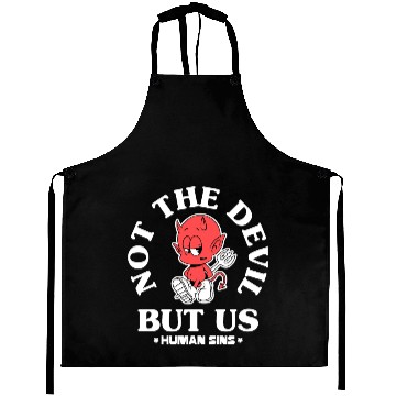 Discover Not the Devil, But Us – Human Sins Aprons