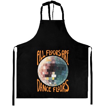 Discover All Floors are Dance Floors - Orange Edition Aprons