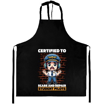 Discover Flight Instructor Certified To Scare Pilot School Aprons
