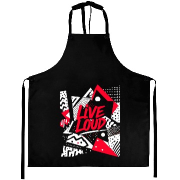 Discover Live Loud Bold Typography Aprons