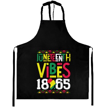 Discover Juneteenth Vibes Black Freedom Aprons