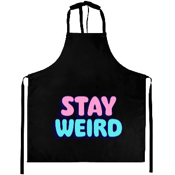 Discover Stay Weird Aprons