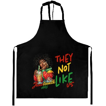 Discover Juneteenth They not like us Aprons